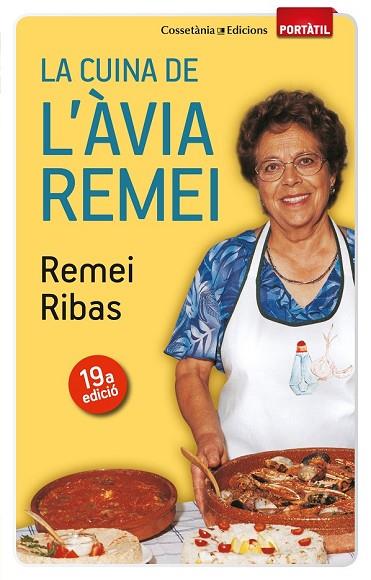 CUINA DE L'ÀVIA REMEI, LA | 9788497918923 | RIBAS, REMEI | Llibreria Drac - Llibreria d'Olot | Comprar llibres en català i castellà online