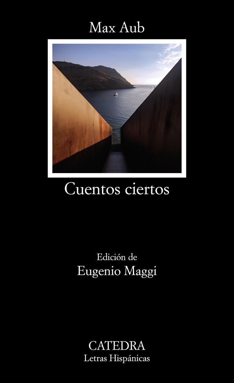 CUENTOS CIERTOS | 9788437645162 | AUB, MAX | Llibreria Drac - Llibreria d'Olot | Comprar llibres en català i castellà online