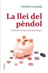 LLEI DEL PENDOL, LA | 9788466410229 | GASOL, ANTON | Llibreria Drac - Llibreria d'Olot | Comprar llibres en català i castellà online