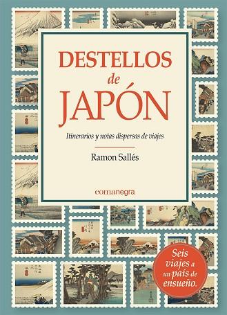 DESTELLOS DE JAPÓN | 9788418857867 | SALLÉS, RAMON | Llibreria Drac - Llibreria d'Olot | Comprar llibres en català i castellà online
