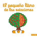 PEQUEÑO LIBRO DE LAS ESTACIONES, EL | 9788408134763 | CHOUX, NATHALIE | Llibreria Drac - Llibreria d'Olot | Comprar llibres en català i castellà online