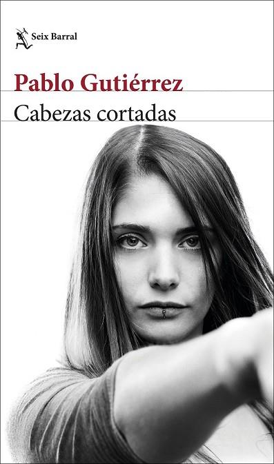 CABEZAS CORTADAS | 9788432234118 | GUTIÉRREZ, PABLO | Llibreria Drac - Librería de Olot | Comprar libros en catalán y castellano online