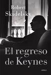 REGRESO DE KEYNES, EL | 9788498920338 | SKIDELSKY, ROBERT | Llibreria Drac - Llibreria d'Olot | Comprar llibres en català i castellà online