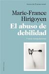 ABUSO DE DEBILIDAD, EL  | 9788449327452 |  HIRIGOYEN, MARIE-FRANCE | Llibreria Drac - Llibreria d'Olot | Comprar llibres en català i castellà online