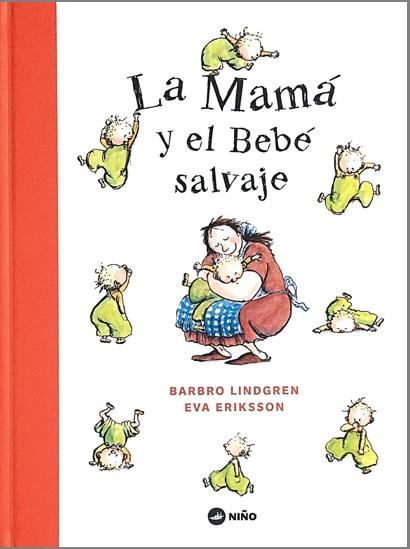 MAMÁ Y EL BEBÉ SALVAJE, LA | 9789569569241 | LINDGREN, BARBRO | Llibreria Drac - Llibreria d'Olot | Comprar llibres en català i castellà online