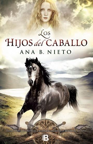 HIJOS DEL CABALLO, LOS | 9788466655958 | NIETO, ANA B. | Llibreria Drac - Llibreria d'Olot | Comprar llibres en català i castellà online