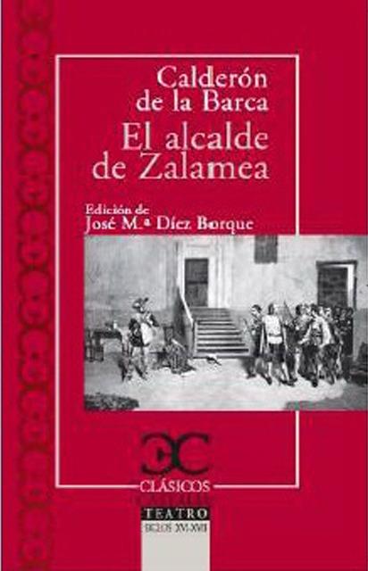 ALCALDE DE ZALAMEA, EL | 9788497407939 | CALDERON DE LA BARCA, PEDRO | Llibreria Drac - Librería de Olot | Comprar libros en catalán y castellano online