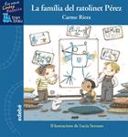 FAMÍLIA DEL RATOLINET PÉREZ, LA | 9788468311777 | RIERA, CARME | Llibreria Drac - Llibreria d'Olot | Comprar llibres en català i castellà online