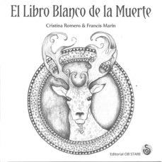 LIBRO BLANCO DE LA MUERTE, EL | 9788494845864 | MARIN, FRANCIS | Llibreria Drac - Librería de Olot | Comprar libros en catalán y castellano online