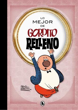 LO MEJOR DE GORDITO RELLENO  | 9788402421722 | PEÑARROYA | Llibreria Drac - Llibreria d'Olot | Comprar llibres en català i castellà online