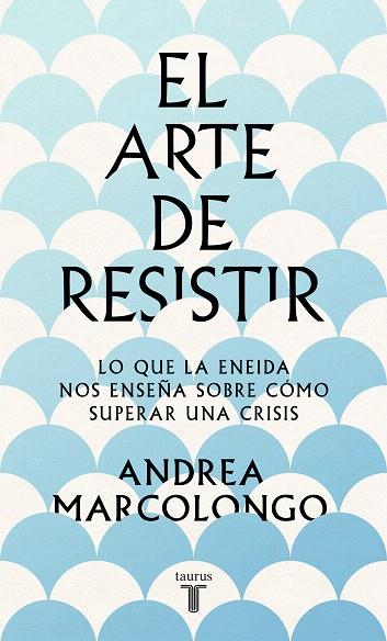 ARTE DE RESISITIR, EL | 9788430624195 | MARCOLONGO, ANDREA | Llibreria Drac - Llibreria d'Olot | Comprar llibres en català i castellà online