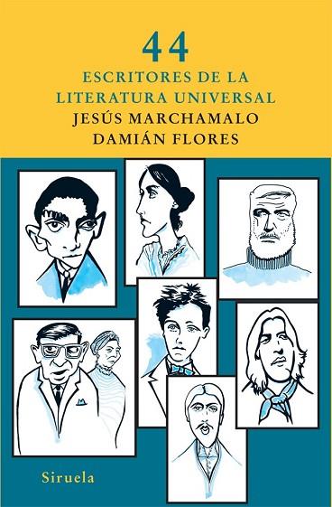 44 ESCRITORES DE LA LITERATURA UNIVERSAL | 9788498414073 | MARCHAMALO, JESÚS | Llibreria Drac - Llibreria d'Olot | Comprar llibres en català i castellà online
