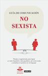 GUIA DE COMUNICACION NO SEXISTA | 9788403102033 | INSTITUTO CERVANTES | Llibreria Drac - Librería de Olot | Comprar libros en catalán y castellano online
