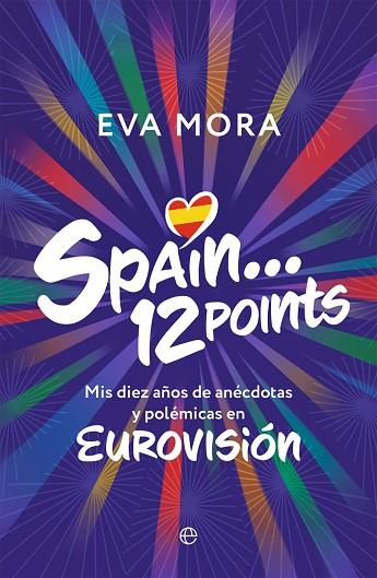 SPAIN... 12 POINTS  | 9788413848075 | MORA, EVA | Llibreria Drac - Llibreria d'Olot | Comprar llibres en català i castellà online