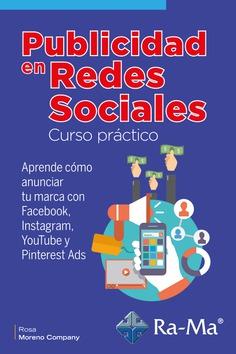 PUBLICIDAD EN REDES SOCIALES | 9788418551406 | MORENO, ROSA | Llibreria Drac - Llibreria d'Olot | Comprar llibres en català i castellà online
