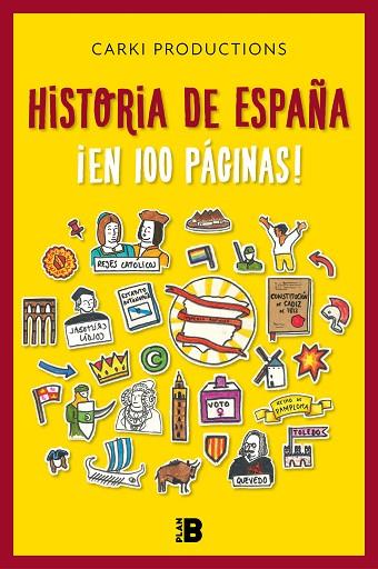 HISTORIA DE ESPAÑA ¡EN 100 PÁGINAS! | 9788417809324 | CARKI PRODUCTIONS | Llibreria Drac - Llibreria d'Olot | Comprar llibres en català i castellà online
