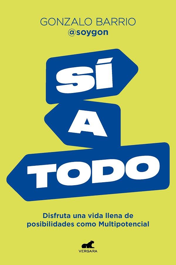 SÍ A TODO | 9788418620683 | BARRIO, GONZALO (@SOYGON) | Llibreria Drac - Llibreria d'Olot | Comprar llibres en català i castellà online