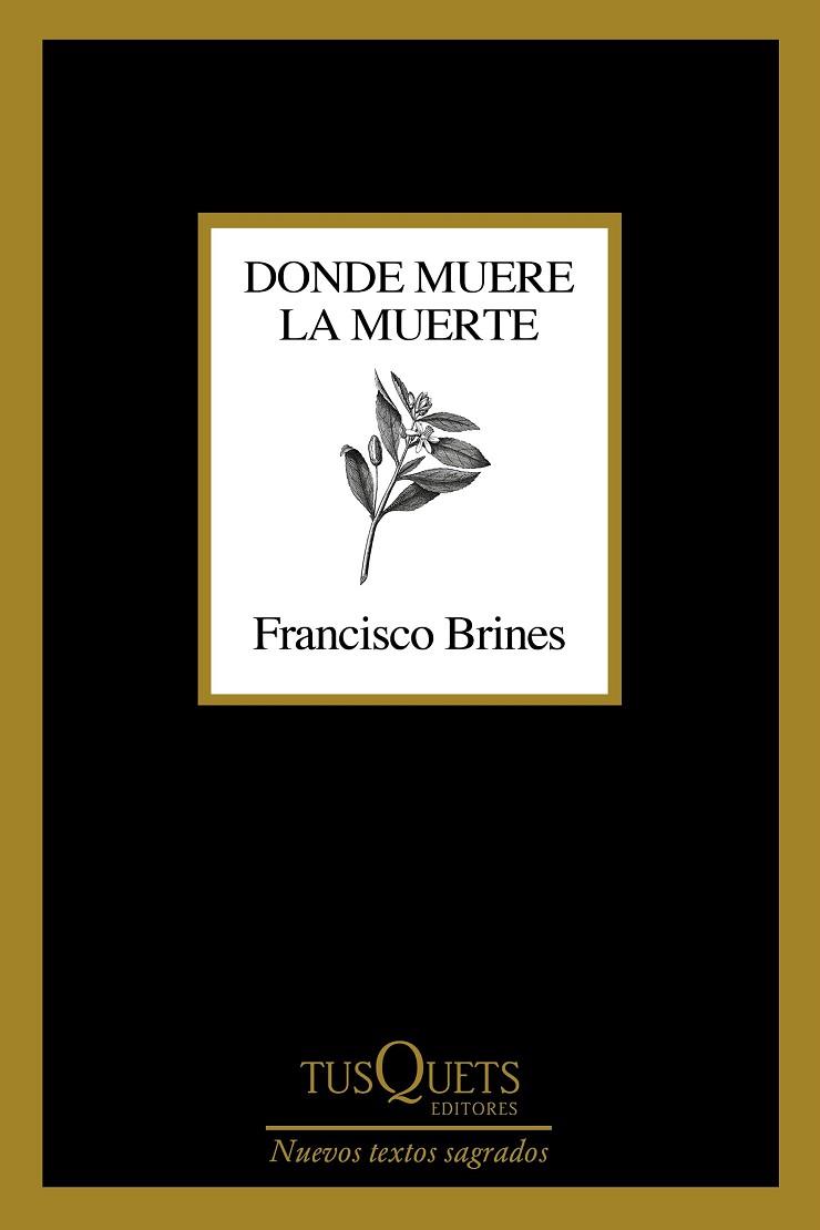 DONDE MUERE LA MUERTE | 9788411070188 | BRINES, FRANCISCO | Llibreria Drac - Llibreria d'Olot | Comprar llibres en català i castellà online