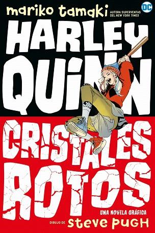 HARLEY QUINN: CRISTALES ROTOS | 9788418002762 | TAMAKI, MARIKO | Llibreria Drac - Llibreria d'Olot | Comprar llibres en català i castellà online