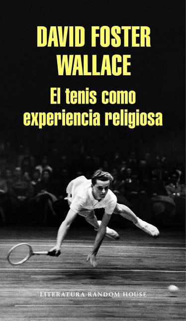 TENIS COMO EXPERIENCIA RELIGIOSA, EL | 9788439731238 | FOSTER WALLACE, DAVID  | Llibreria Drac - Llibreria d'Olot | Comprar llibres en català i castellà online