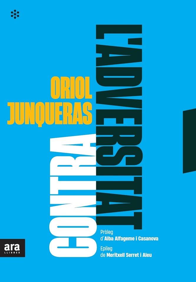 CONTRA L'ADVERSITAT | 9788417804916 | JUNQUERAS, ORIOL | Llibreria Drac - Librería de Olot | Comprar libros en catalán y castellano online