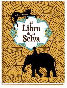 LIBRO DE LA SELVA, EL | 9788417127169 | KIPLING, RUDYARD | Llibreria Drac - Llibreria d'Olot | Comprar llibres en català i castellà online