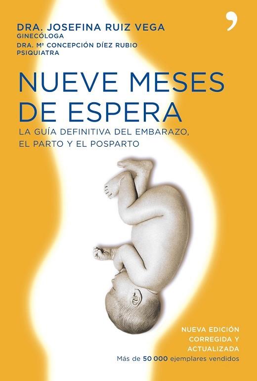 NUEVE MESES DE ESPERA | 9788484607731 | RUIZ, JOSEFINA;DIEZ, CONCEPCION | Llibreria Drac - Llibreria d'Olot | Comprar llibres en català i castellà online