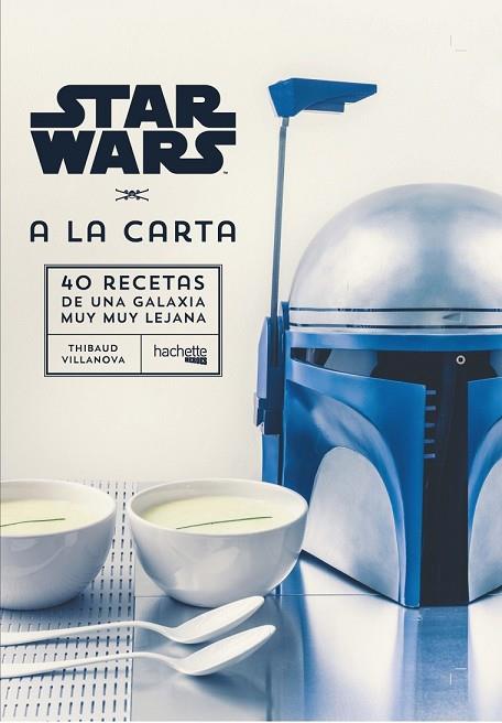 STAR WARS A LA CARTA | 9788416857432 | VILLANOVA, THIBAUD | Llibreria Drac - Llibreria d'Olot | Comprar llibres en català i castellà online