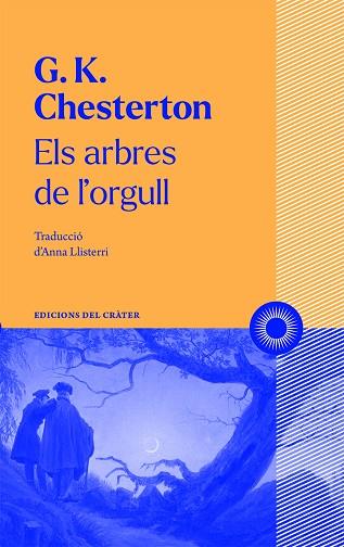 ARBRES DE L'ORGULL, ELS | 9788412450316 | CHESTERTON, GILBERT KEITH | Llibreria Drac - Llibreria d'Olot | Comprar llibres en català i castellà online