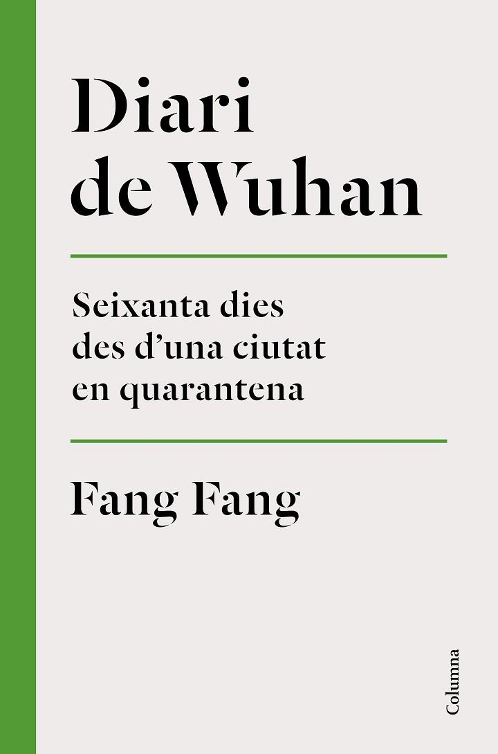 DIARI DE WUHAN | 9788466426848 | FANG, FANG | Llibreria Drac - Llibreria d'Olot | Comprar llibres en català i castellà online