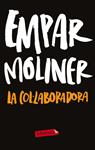 COL·LABORADORA, LA | 9788499306254 | MOLINER, EMPAR | Llibreria Drac - Llibreria d'Olot | Comprar llibres en català i castellà online