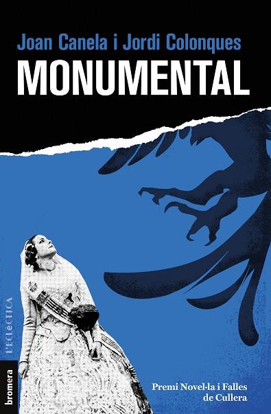 MONUMENTAL | 9788413582801 | COLONQUES, JORDI; CANELA, JOAN | Llibreria Drac - Llibreria d'Olot | Comprar llibres en català i castellà online