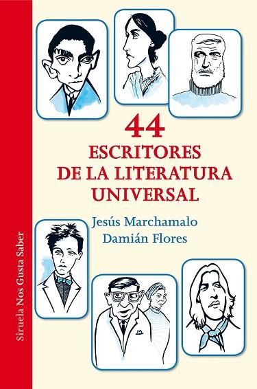 44 ESCRITORES DE LA LITERATURA UNIVERSAL (NOS GUSTA SABER 28) | 9788416964406 | MARCHAMALO, JESÚS | Llibreria Drac - Llibreria d'Olot | Comprar llibres en català i castellà online