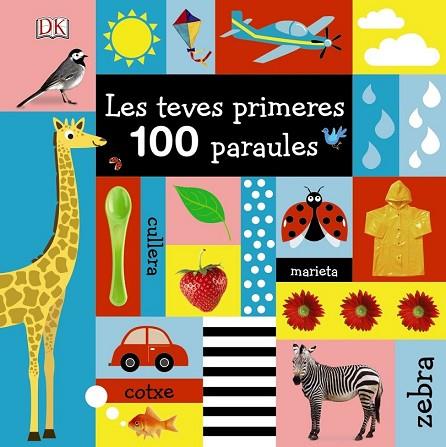 TEVES PRIMERES 100 PARAULES, LES | 9788499068626 | SIRETT, DAWN | Llibreria Drac - Llibreria d'Olot | Comprar llibres en català i castellà online