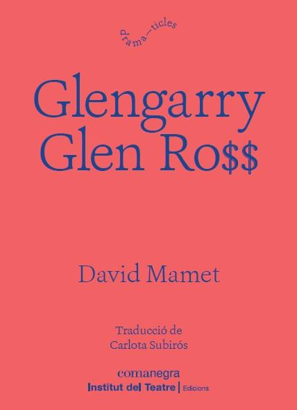 GLENGARRY GLEN ROSS | 9788418022197 | MAMET, DAVID | Llibreria Drac - Llibreria d'Olot | Comprar llibres en català i castellà online