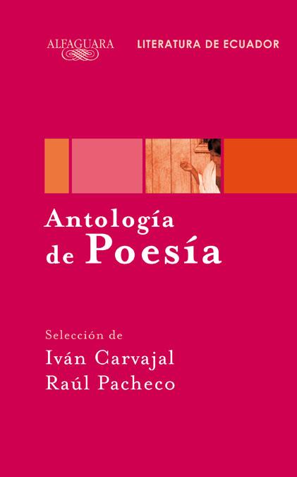 ANTOLOGIA DE POESIA | 9788420423470 | CARVAJAL, IVAN / PACHECO, RAUL | Llibreria Drac - Llibreria d'Olot | Comprar llibres en català i castellà online