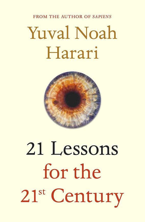 21 LESSONS FOR THE 21TH CENTURY | 9781787330870 | HARARI, YUVAL NOAH | Llibreria Drac - Llibreria d'Olot | Comprar llibres en català i castellà online