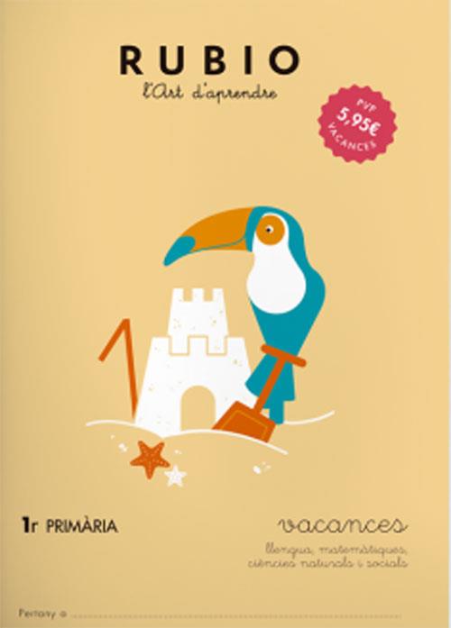 VACANCES RUBIO. 1ER PRIMÀRIA | 9788415971924 | AADD | Llibreria Drac - Llibreria d'Olot | Comprar llibres en català i castellà online
