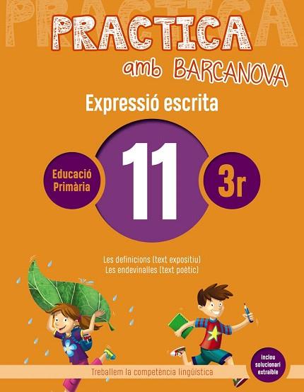 PRACTICA AMB BARCANOVA 11. EXPRESSIÓ ESCRITA | 9788448948306 | AA.DD. | Llibreria Drac - Llibreria d'Olot | Comprar llibres en català i castellà online