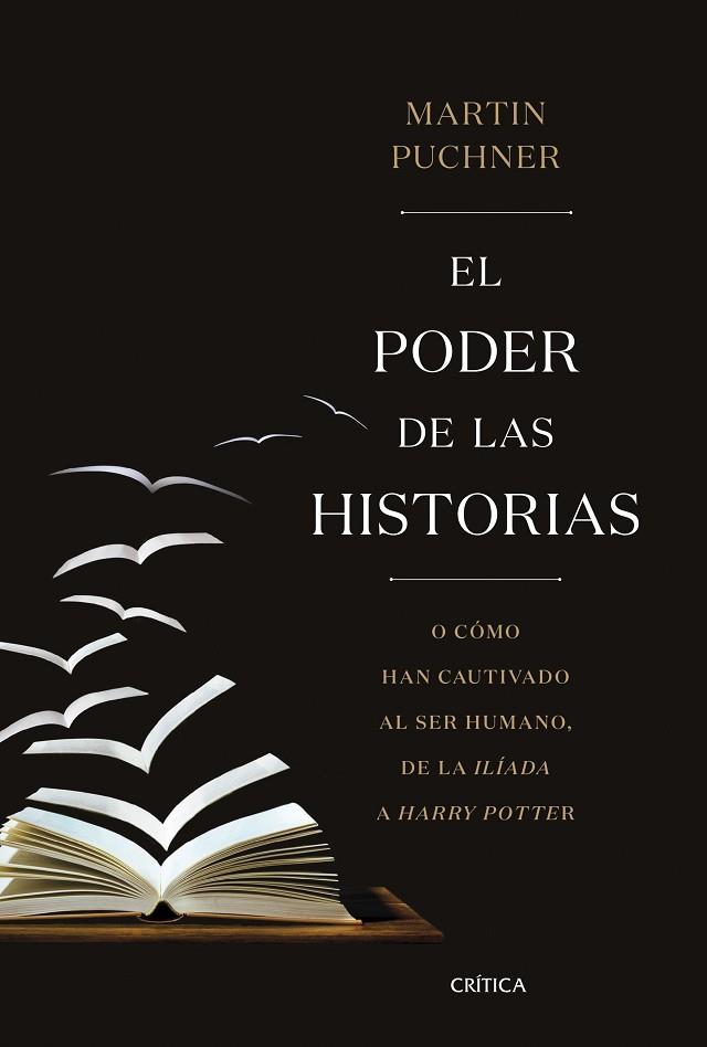 PODER DE LAS HISTORIAS, EL | 9788491993049 | PUCHNER, MARTIN | Llibreria Drac - Llibreria d'Olot | Comprar llibres en català i castellà online