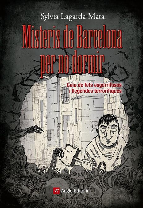 MISTERIS DE BARCELONA PER NO DORMIR | 9788415695462 | LAGARDA-MATA, SYLVIA | Llibreria Drac - Llibreria d'Olot | Comprar llibres en català i castellà online