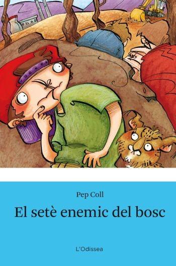 SETE ENEMIC DEL BOSC, EL | 9788492671144 | COLL, PEP | Llibreria Drac - Librería de Olot | Comprar libros en catalán y castellano online
