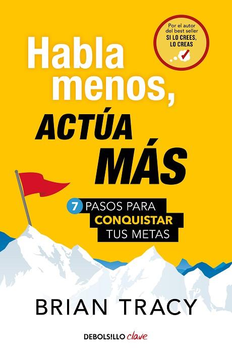 HABLA MENOS, ACTÚA MÁS | 9788466371803 | TRACY, BRIAN | Llibreria Drac - Llibreria d'Olot | Comprar llibres en català i castellà online