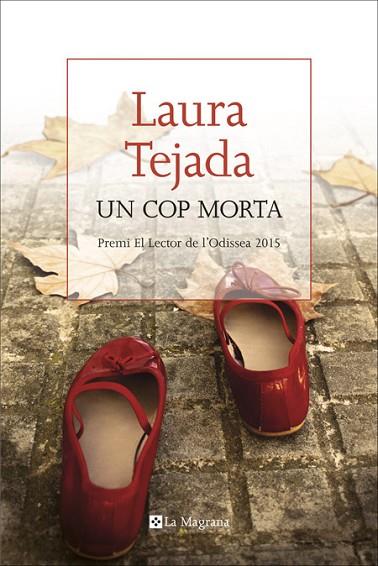 UN COP MORTA | 9788482648002 | TEJADA, LAURA | Llibreria Drac - Llibreria d'Olot | Comprar llibres en català i castellà online
