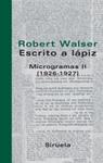 ESCRITO A LAPIZ MICROGRAMAS VOL.II (1926-1927) -239 | 9788498410044 | WALSER, ROBERT | Llibreria Drac - Llibreria d'Olot | Comprar llibres en català i castellà online