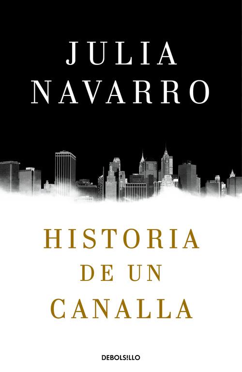 HISTORIA DE UN CANALLA | 9788466340991 | NAVARRO, JULIA | Llibreria Drac - Llibreria d'Olot | Comprar llibres en català i castellà online