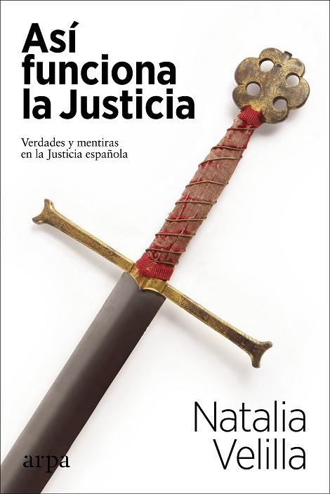 ASÍ FUNCIONA LA JUSTICIA | 9788417623746 | VELILLA, NATALIA | Llibreria Drac - Llibreria d'Olot | Comprar llibres en català i castellà online