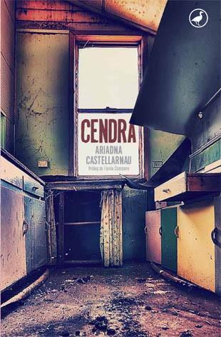 CENDRA | 9788416673506 | CASTELLARNAU, ARIADNA | Llibreria Drac - Librería de Olot | Comprar libros en catalán y castellano online