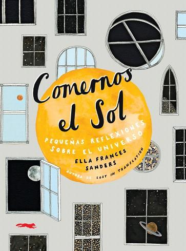 COMERNOS EL SOL | 9788494990182 | SANDERS, ELLA FRANCES | Llibreria Drac - Llibreria d'Olot | Comprar llibres en català i castellà online