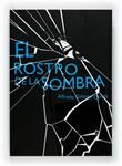 ROSTRO DE LA SOMBRA, EL | 9788467548150 | GOMEZ, ALFREDO | Llibreria Drac - Llibreria d'Olot | Comprar llibres en català i castellà online
